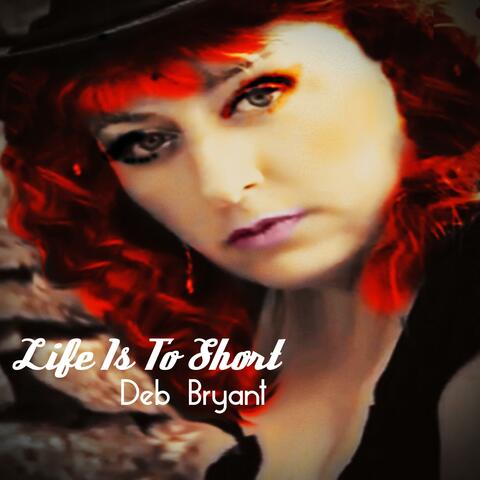Life Is To Short