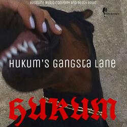Hukum's Gangsta Lane