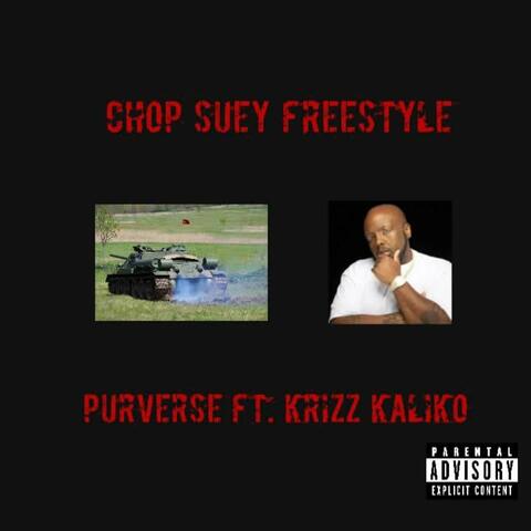 Chop Suey Freestyle (feat. Krizz Kaliko)