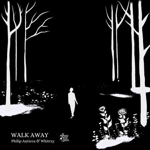 Walk Away