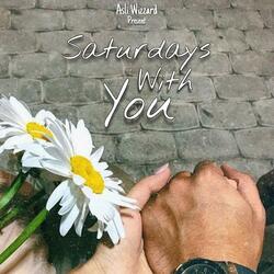 Saturdays with you