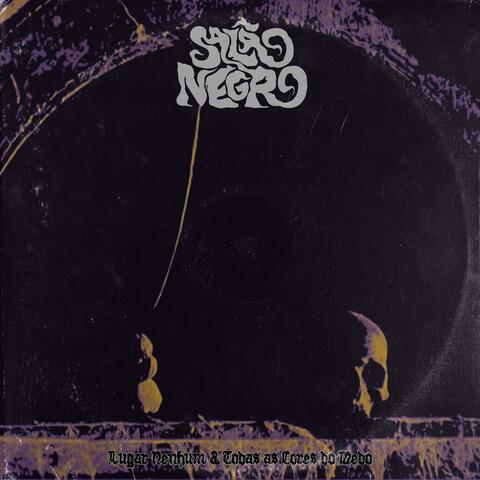 Lugar Nenhum & Todas as Cores do Medo