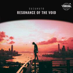 Resonance Of The Void