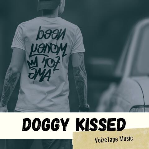 Doggy Kissed