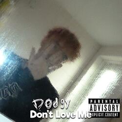 Don't Love Me