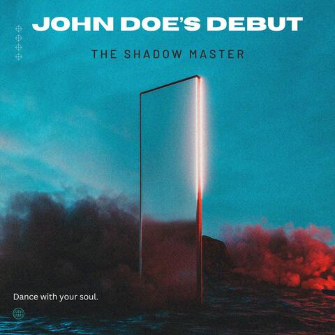 John Doe's Debut