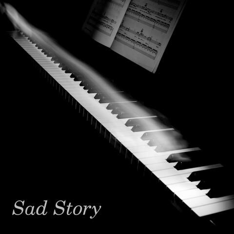 Sad Story