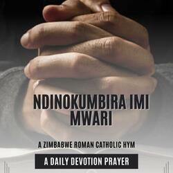 Ndinokumbira imi Mwari