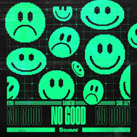 No Good