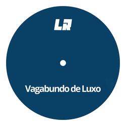 Vagabundo de Luxo