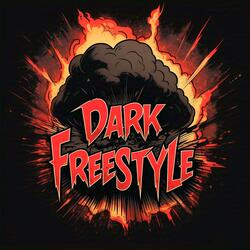 Dark Freestyle