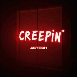 Creepin'