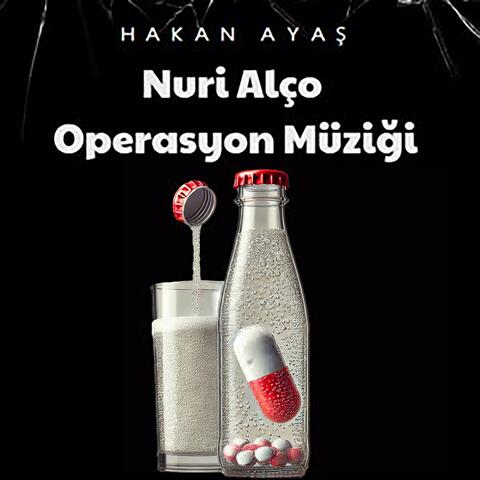 Nuri Alço Operasyon Müziği