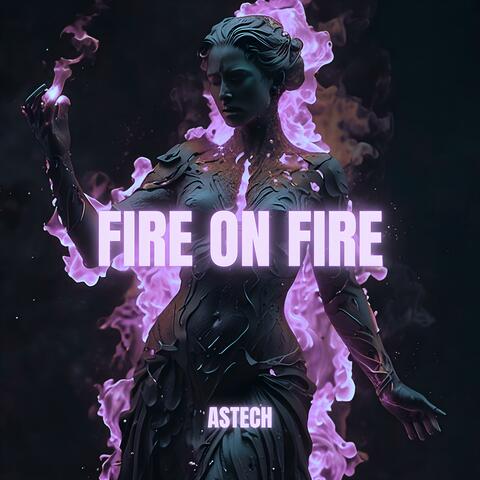 Fire On Fire
