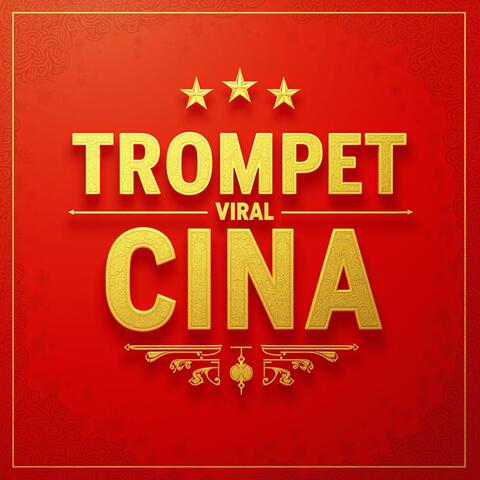 Trompet Viral Cina