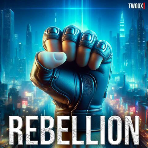 REBELLION