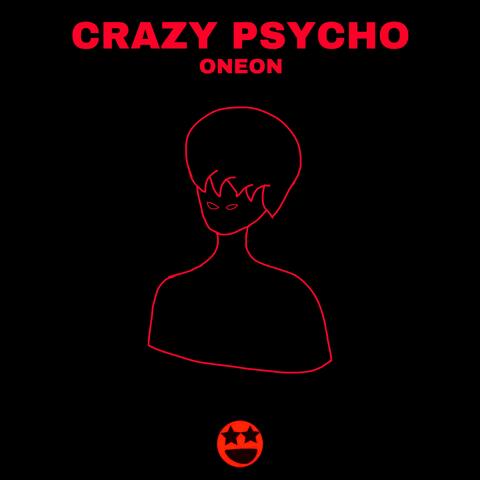 Crazy Psycho
