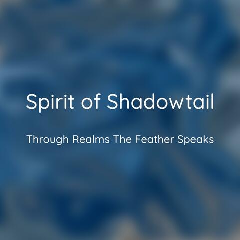 Through Realms The Feather Speaks