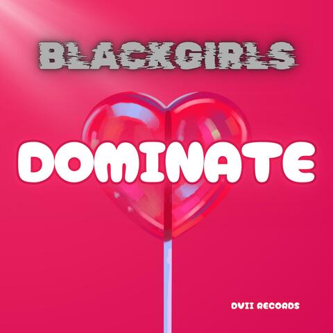 DOMINATE