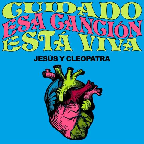 Cuidado, esa Canción esta Viva