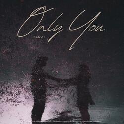 Only You