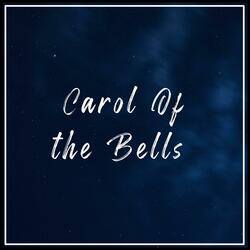 Carol Of The Bells