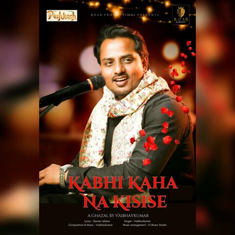 Kabhi Kaha Na Kisise