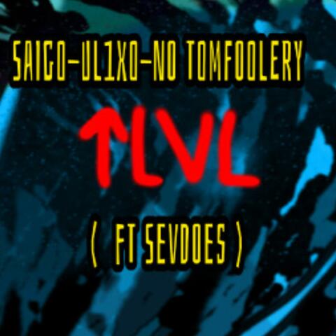 No Tomfoolery (feat. Sev Does Music)