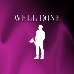 Well Done