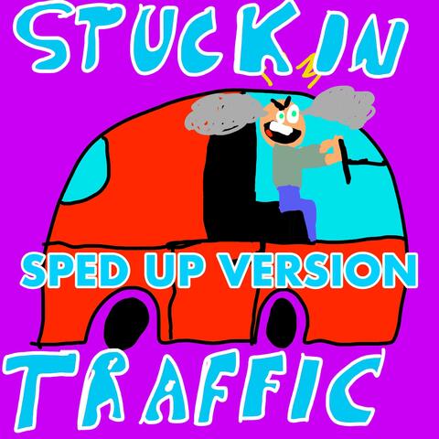 Stuck in Traffic