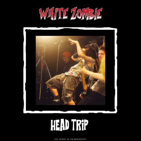 Head Trip