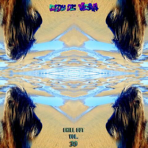 Chill Out, Vol. 30