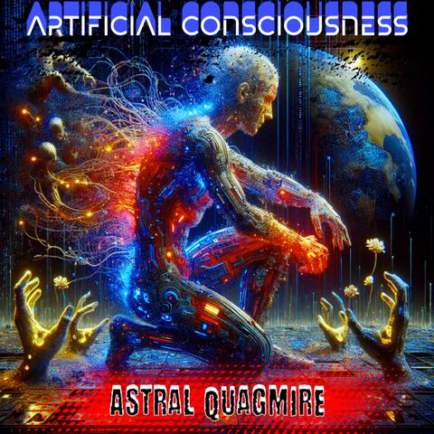 Artificial Consciousness