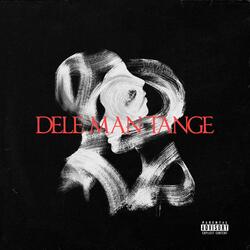 Dele Man Tange