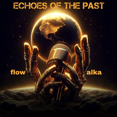 Echoes of the Past