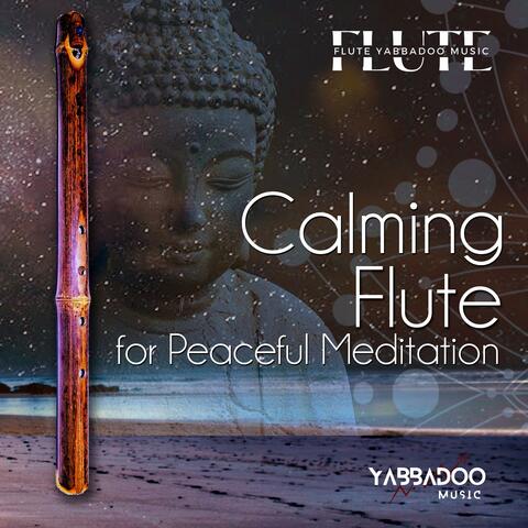 Calming Flute for Peaceful Meditation
