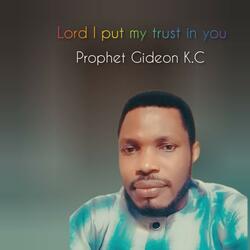 Lord I Put My Trust In You