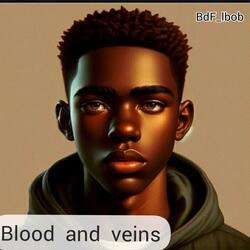 Blood and veins