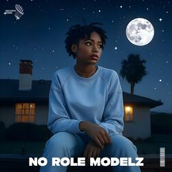 no role modelz