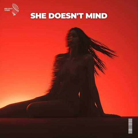 she doesn't mind