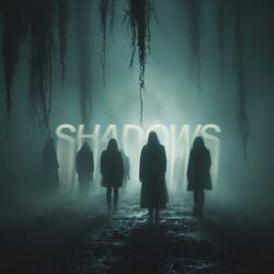 shadows