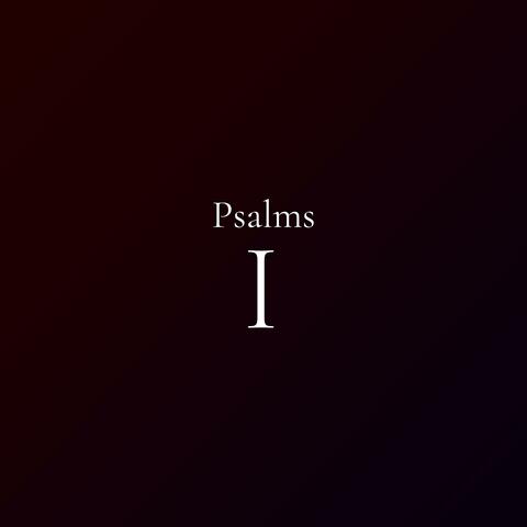 Psalms I
