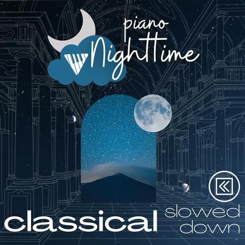Nighttime Classical Pieces