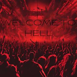WELCOME TO HELL