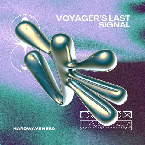 Voyager's Last Signal