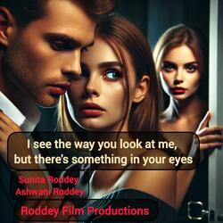 I see the way you look at me, but there's something in your eyes