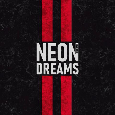 Neon Dreams