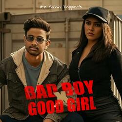Bad Boy X Good Girl