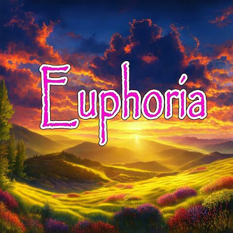 Euphoria