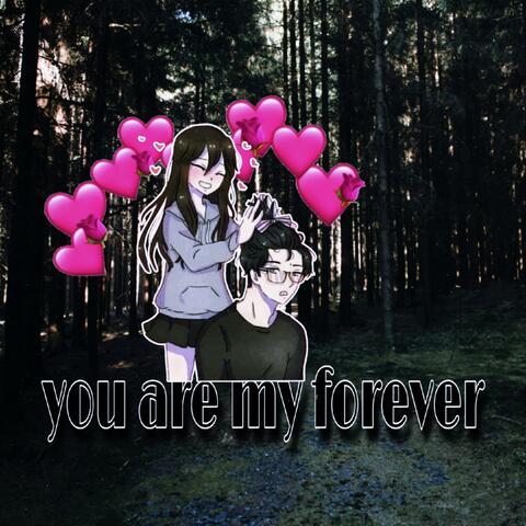 You are my forever